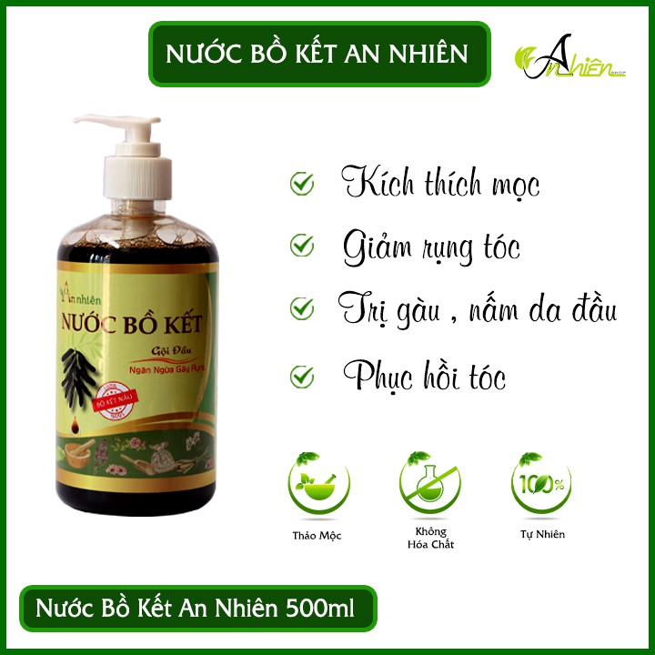 Nước Bồ Kết An Nhiên 500ml - Giảm rụng tóc, kích thích mọc tóc, diệt vi nấm