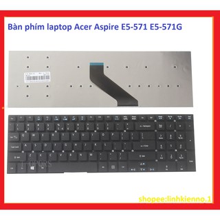 💥Freeship 💥 Bàn phím laptop Acer Aspire E5-571 E5-571G