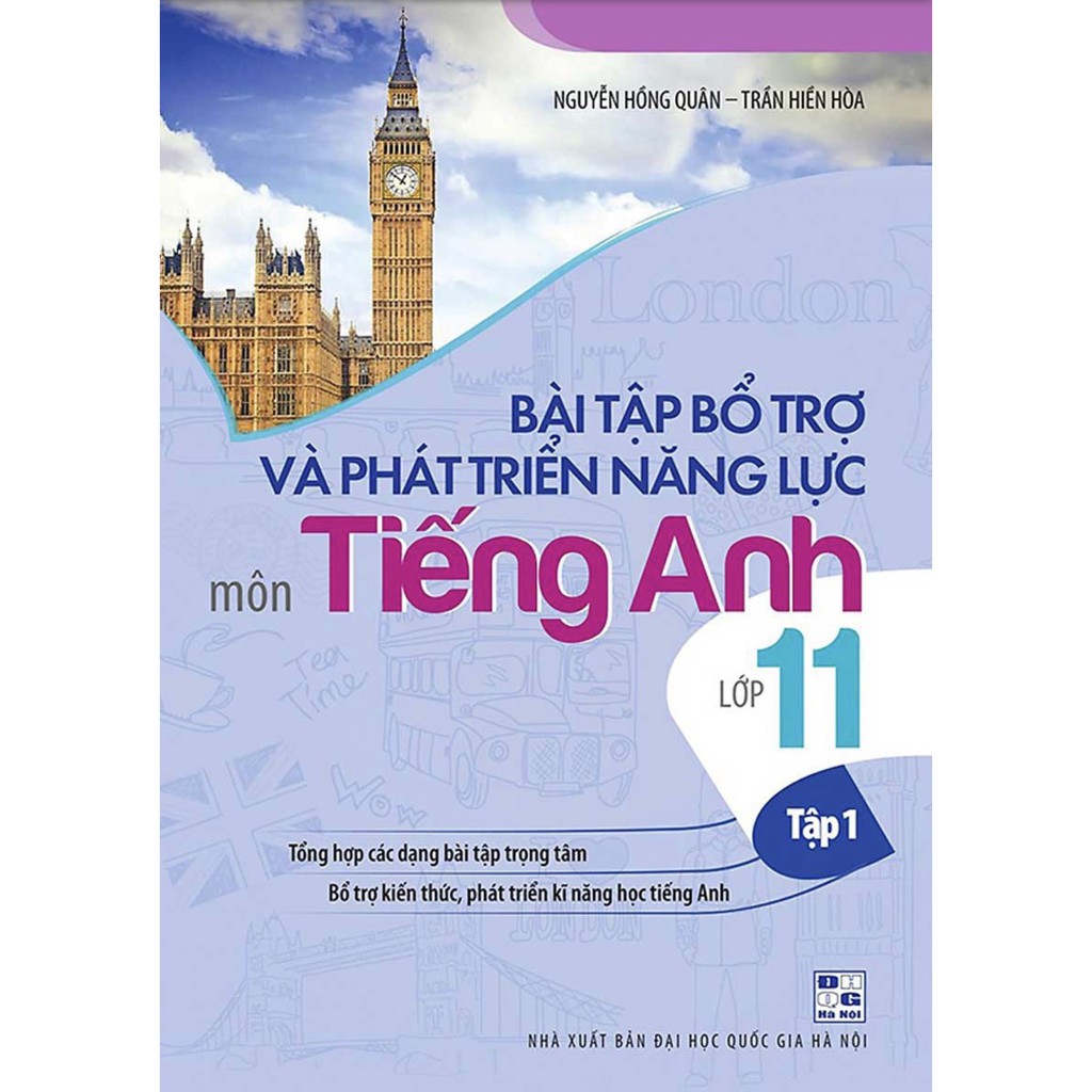 Sách - Bài Tập Bổ Trợ Và Phát Triển Năng Lực Môn Tiếng Anh Lớp 11 Tập 1