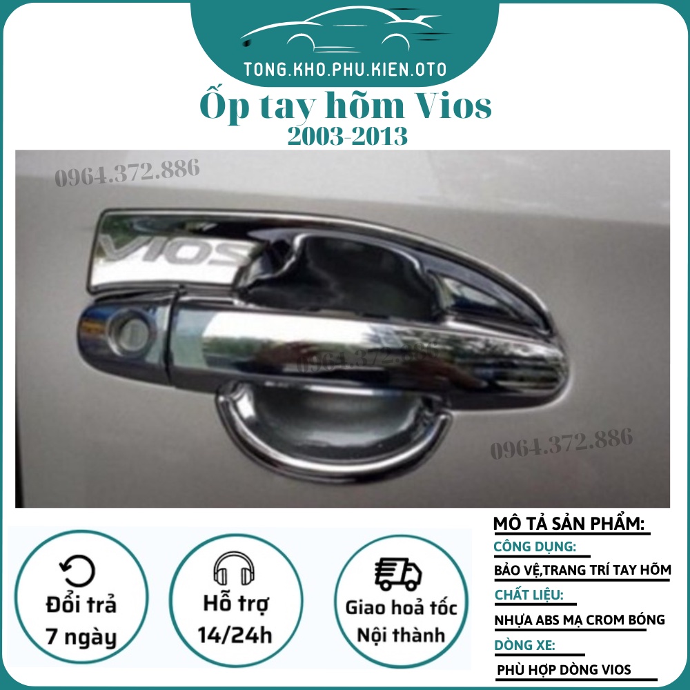 Ốp tay nắm cửa, hõm cửa xe Toyota Vios 2003 2004 2005 2006 2007 2008 2009 2010 2011 2012 2013 mạ Crom cao cấp bảo vệ xe