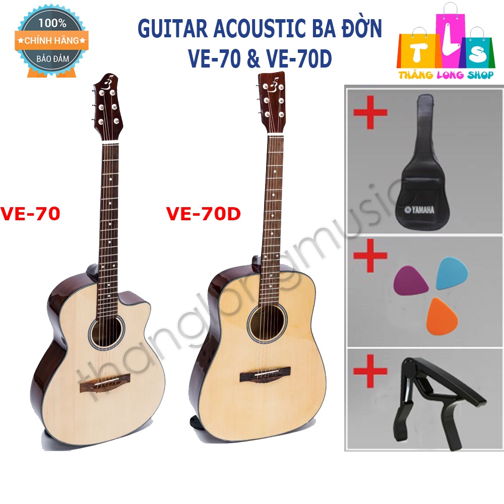 [Chính hãng] Ba Đờn VE70 &amp; VE70D - Đàn guitar Acoustic Ba Đờn VE70 &amp; VE70D ( Kèm phụ kiện )