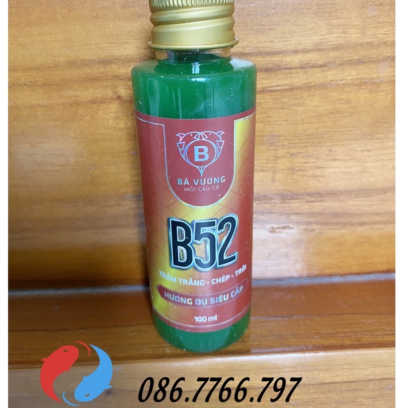 Hương Liệu CÂU CÁ B52 Bá Vương - Dụ Trắm trắng, Trôi, Chép LỌ 100ml