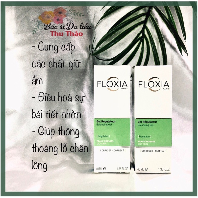 [40mL] GEL DƯỠNG ẨM CHO DA DẦU MỤN BALANCING FLOXIA GEL REGULATEUR