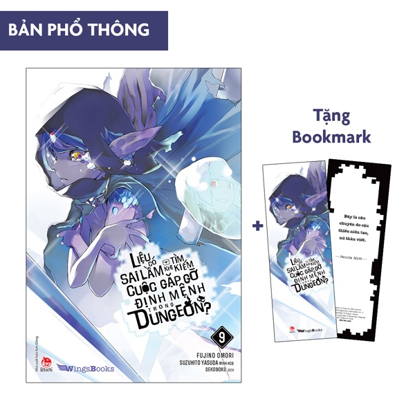 Sách Liệu Có Sai Lầm Khi Tìm Kiếm Cuộc Gặp Gỡ Định Mệnh Trong Dungeon - Tập 9 - Tặng Kèm Bookmark