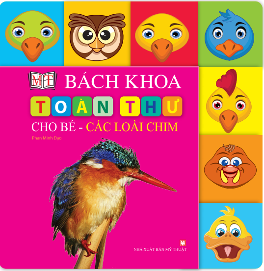 Sách - Bách Khoa Toàn Thư Cho Bé - Các Loài Chim