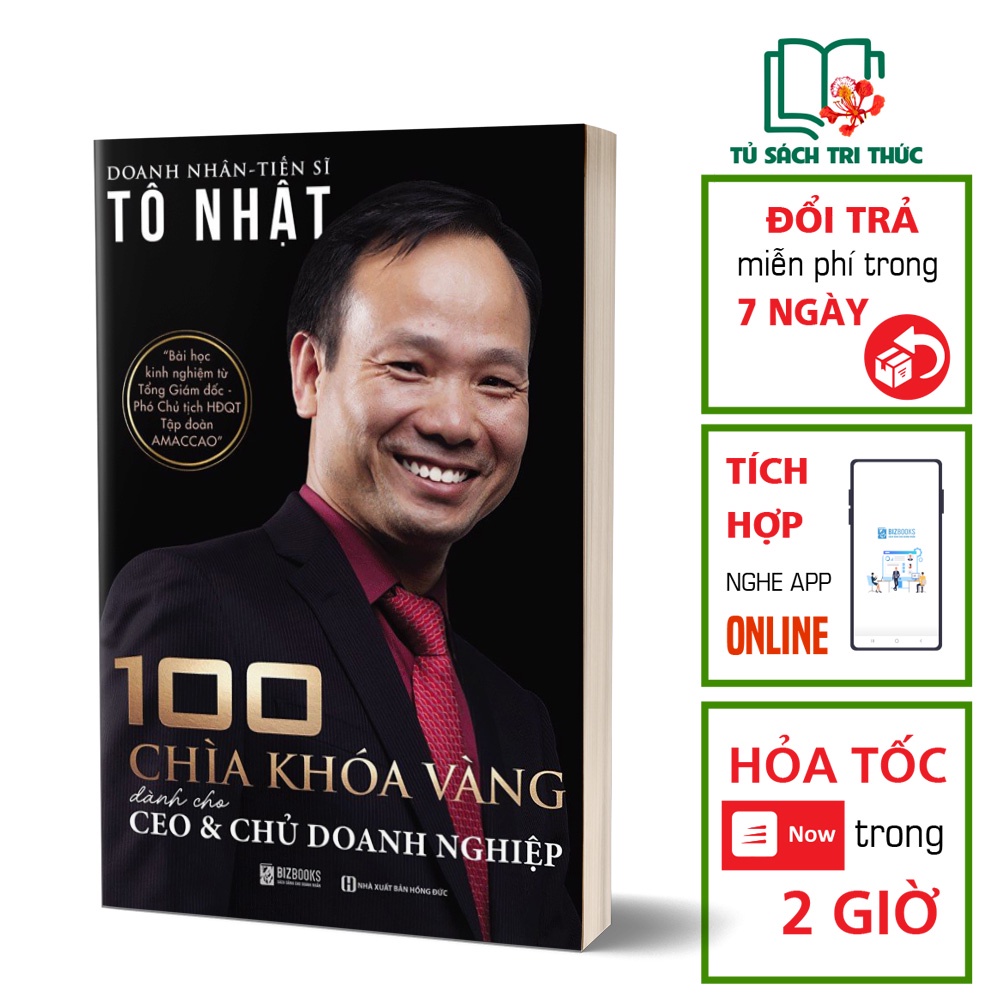 Sách Kinh Tế Đọc Kèm Apps - 100 Chìa Khoá Vàng Dành Cho Ceo Và Chủ Doanh Nghiệp - BIZBOOKS