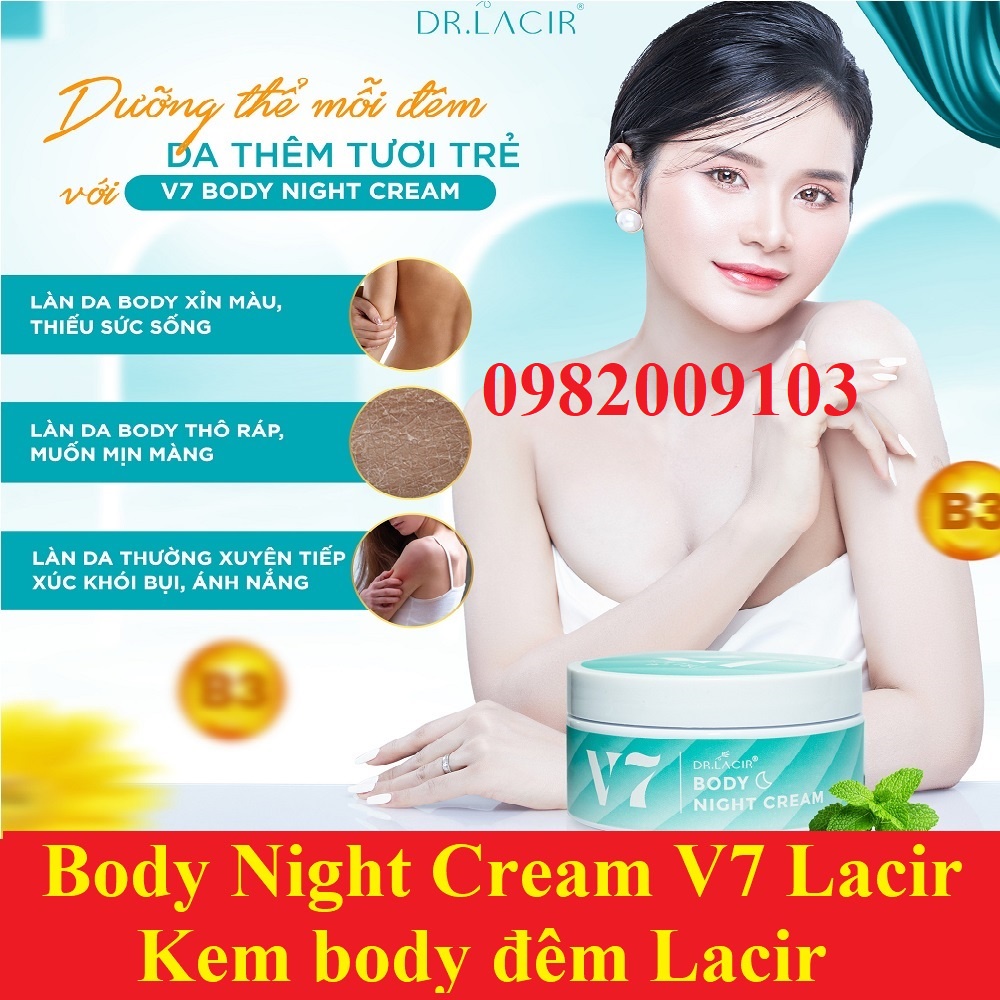 Kem Body Đêm V7 Drlacir ,Kem Tắm Trắng Da V 7 DR LACIR Bông Bưởi,giúp da sáng mịn,trắng sáng giữ ẩm ngăn ngừa lão hóa