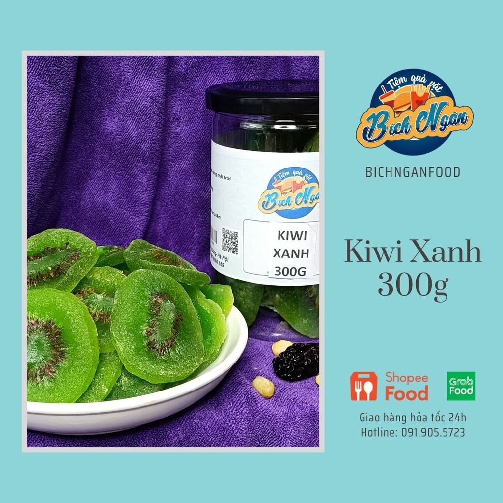 KiWi Xanh Sấy Dẻo 300g Đặc Sản Đà Lạt | Đồ Ăn Vặt Bích Ngân