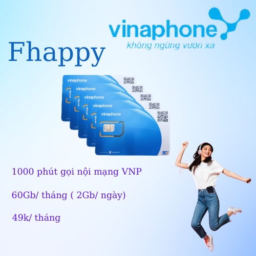 SIM vinaphone FHappy. Có 2G/ ngày và 1000 phút gọi nội mạng vinaphone