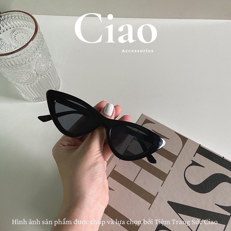 [KÍNH TRENDY] Kính mát/ Kính thời trang thiết kế bản mắt mèo phong cách Ciao accessories