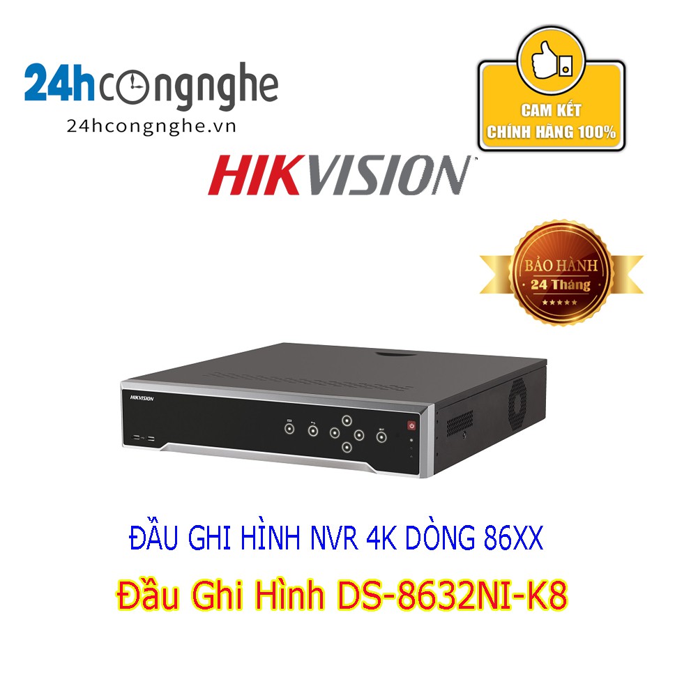 Đầu ghi hình IP 4K 32 kênh HIKVISION DS-8632NI-K8