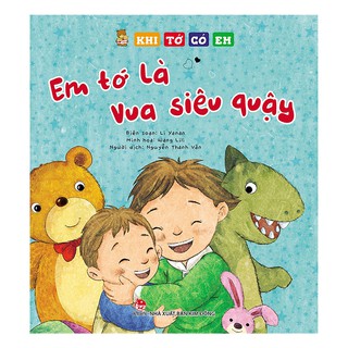 Khi Tớ Có Em - Em Tớ Là Vua Siêu Quậy
