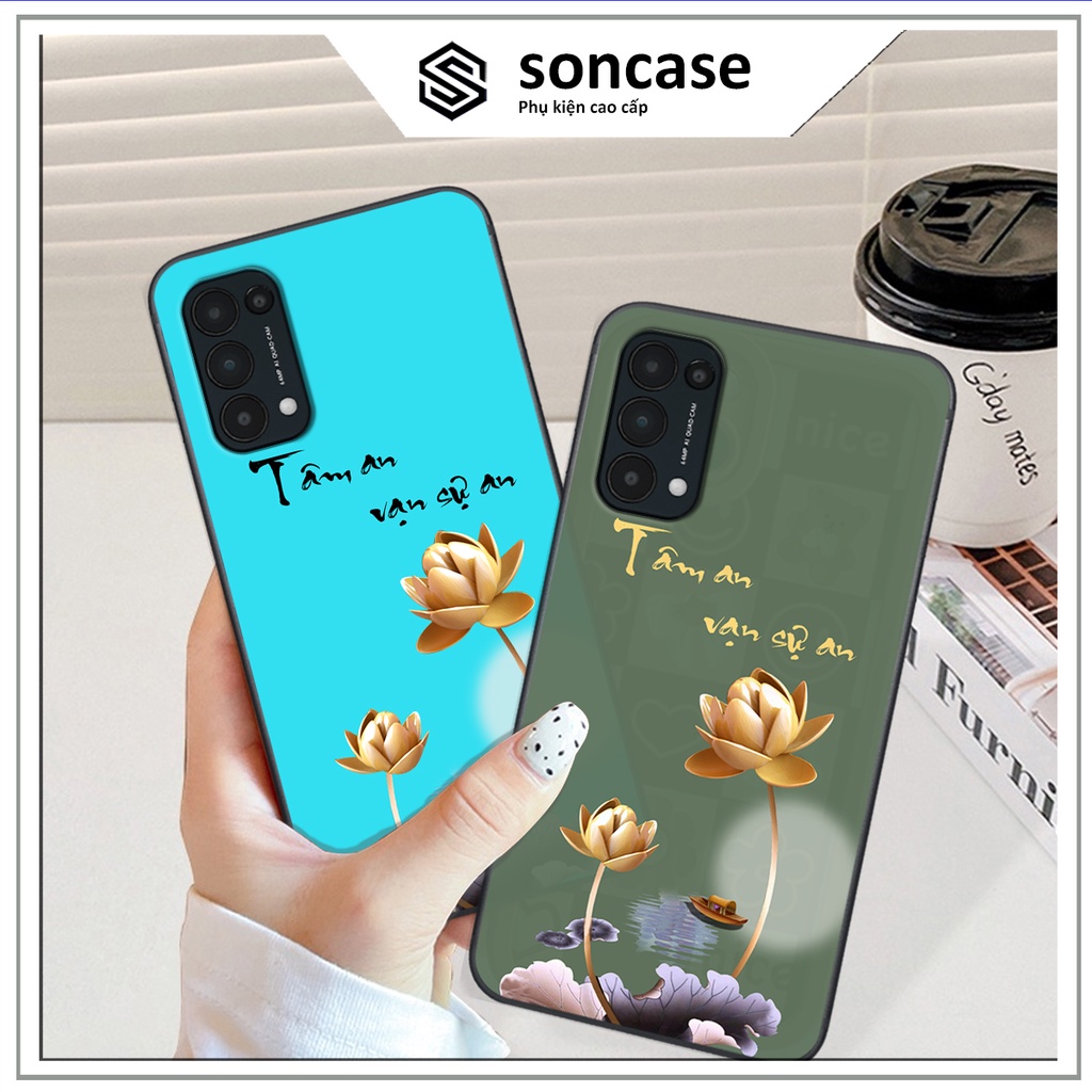 Ốp Oppo Reno5 4G / Reno5 5G / Reno 5 in hình ốp tâm an vạn sự an, ốp lưng SonCase