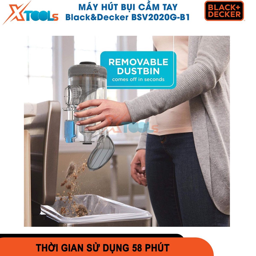 Máy hút bụi cầm tay Black&amp;Decker BSV2020G-B1 loại máy hút dùng pin lực hút 40 AW dung tích 650ml [CHÍNH HÃNG][XTOOLS]