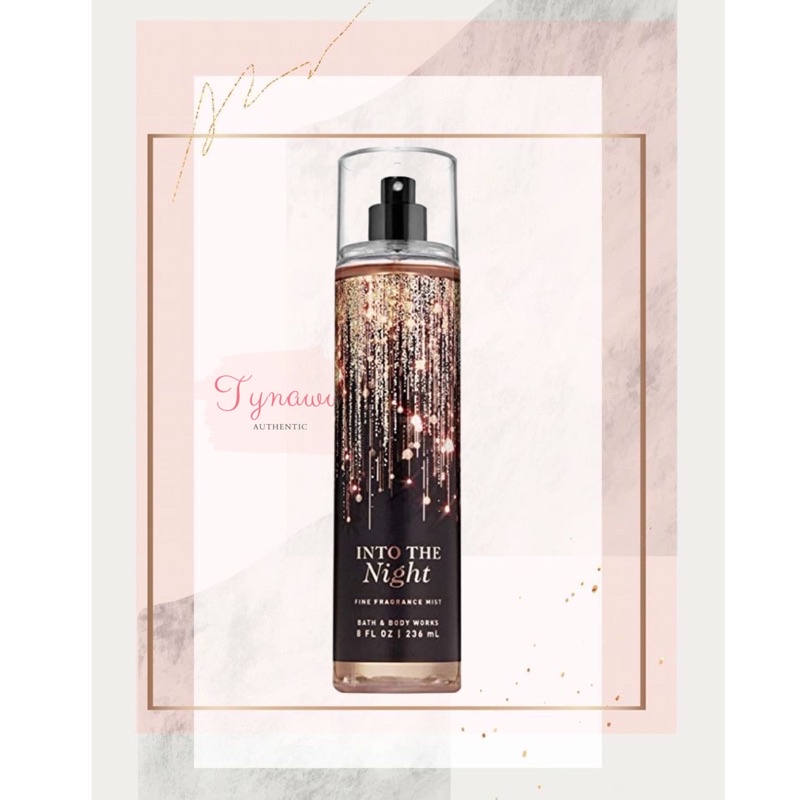 MẪU DÙNG THỬ Xịt Thơm Dưỡng Mịn Da Toàn Thân Bath & Body Works ... Into the Night 𝕋𝕪𝕟𝕒𝕨𝕨