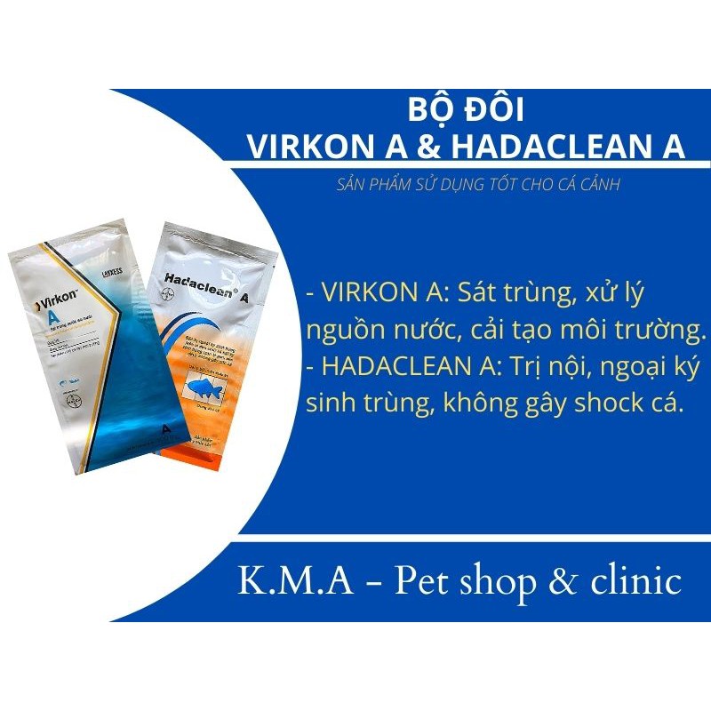 BỘ ĐÔI SỬ LÝ NGUỒN NƯỚC VÀ NỘI, NGOẠI KÝ SINH TRÙNG: VIRKON A - HADACLEAN A (GÓI 100G)