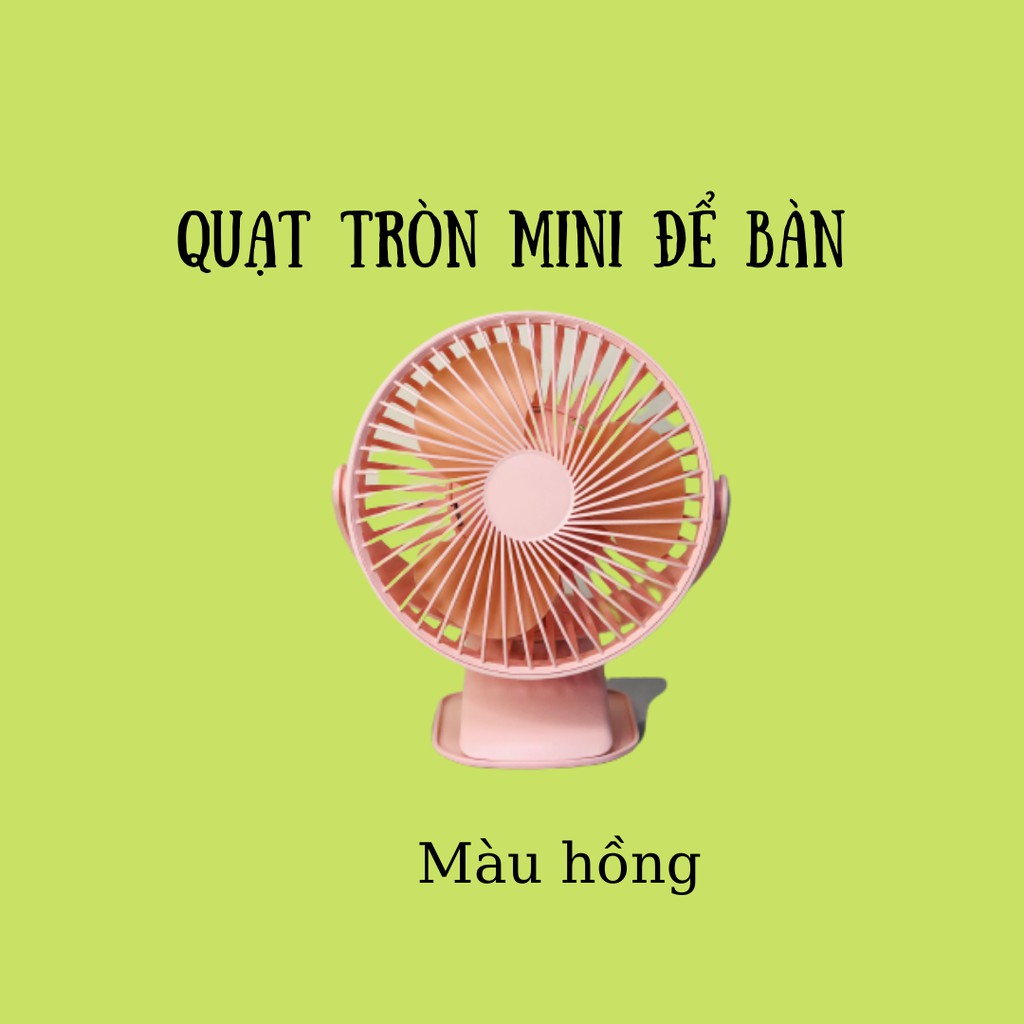 [FREE SHIP] Quạt Tròn Mini Để Bàn Kẹp Tiện Lợi Xoay 360 Độ Siêu Mát Không Phát Ra Tiếng Ồn Cổng Sạc Đa Năng USB