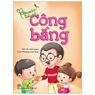 Sách - gieo mầm tính cách - công bằng - hà yên