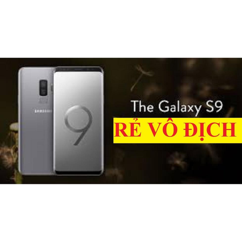 điện thoại Samsung Galaxy S9 ram 4G/64g mới Chính Hãng - Chơi Game siêu mượt (màu Xám Bạc)