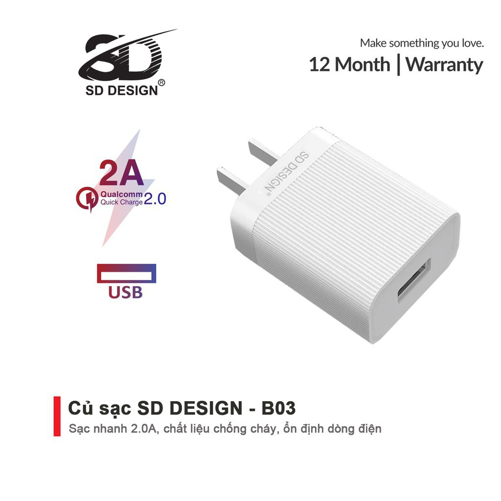 Củ sạc SD DESIGN B03 chính hãng hỗ trợ sạc nhanh cho các dòng điện thoại Iphone, samsung, oppo,... bảo