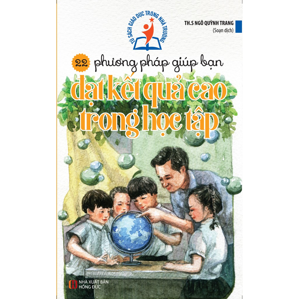 Sách - 22 Phương Pháp Giúp Bạn Đạt Kết Quả Cao Trong Học Tập