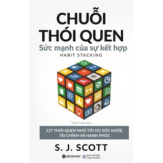 Chuỗi Thói Quen - Sức Mạnh Của Sự Kết Hợp