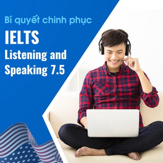 Bí quyết chinh phục IELTS Listening and Speaking 7.5 tại Kyna.vn