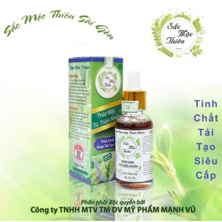 TINH CHẤT TÁI TẠO SẮC MỘC THIÊN DA LÌ
