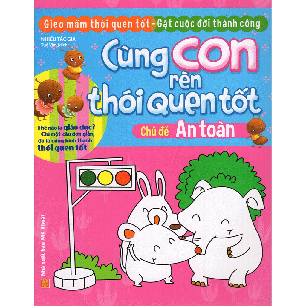 Sách: Cùng Con Rèn Thói Quen Tốt - An Toàn