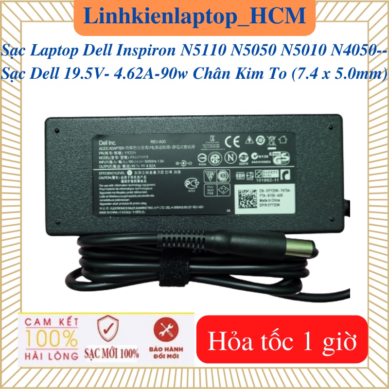 Sạc Laptop Dell Inspiron N4050 N5010 N5110 N5050 --Sạc Dell 19.5V- 4.62A-90w Chân Kim To 7.4 x 5.0mm
