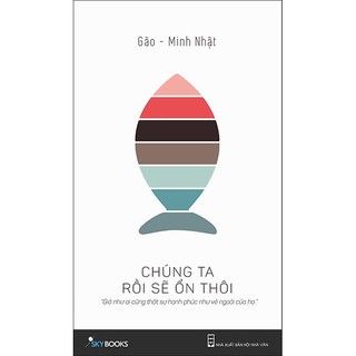 Notebook - Chúng ta rồi sẽ ổn thôi