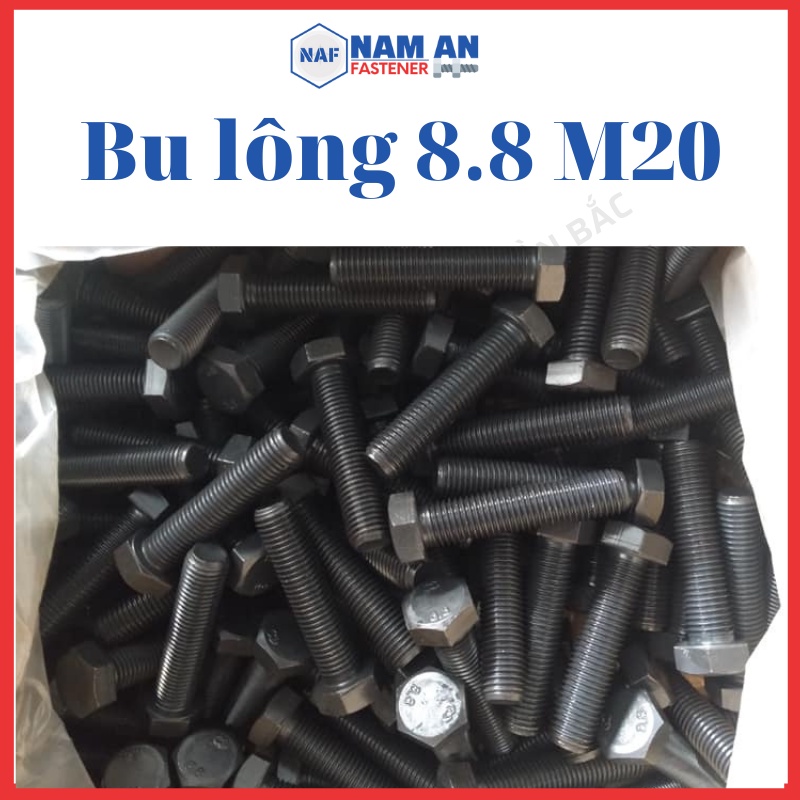 Bulong M20 cấp bền 8.8, bu lông lục giác M20, đường kính 20mm, độ dài: 40->200mm Đen mộc, Mạ
