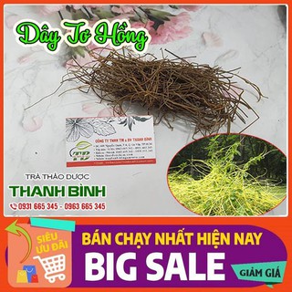 Dây Tơ Hồng 1 Kg Sấy Khô Đảm Bảo Chất Lượng