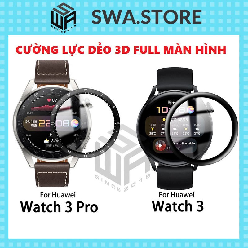 Cường lực Huawei Watch 3 Watch 3 Pro 3D dẻo full màn hình chống bám vân tay độ cứng 6H SWASTORE