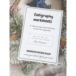 Tập 140 mẫu câu luyện viết CURSIVE CALLIGRAPHY dành cho bút bi, bút gel