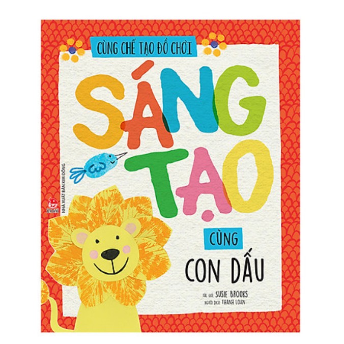 Sách - Cùng Chế Tạo Đồ Chơi: Sáng Tạo Cùng Con Dấu