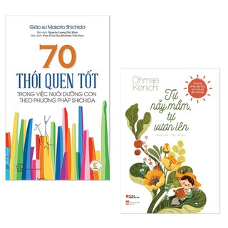 Sách - Combo 70 Thói Quen Tốt Trong Việc Nuôi Dưỡng Con Theo Phương Pháp Shichida + Tự Nảy Mầm, Tự Vươn Lên