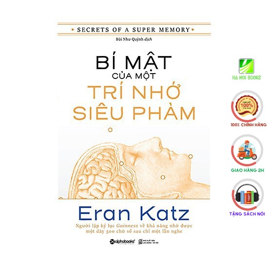 Sách - Bí Mật Của Một Trí Nhớ Siêu Phàm