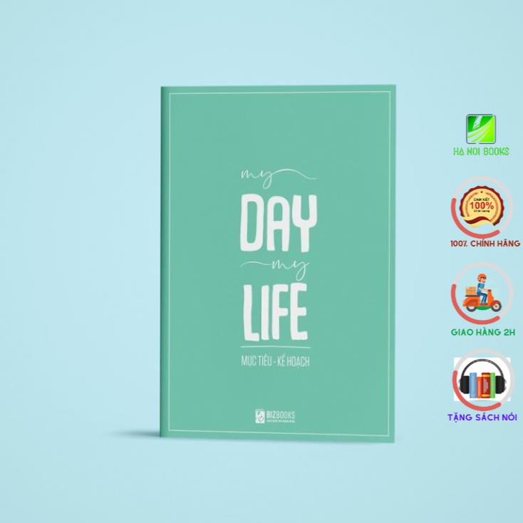 Sổ MỤC TIÊU - KẾ HOẠCH: My Day My Life - BIZBOOKS