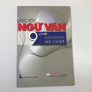 Học Tốt Ngữ Văn 9 (Tập 1+2)