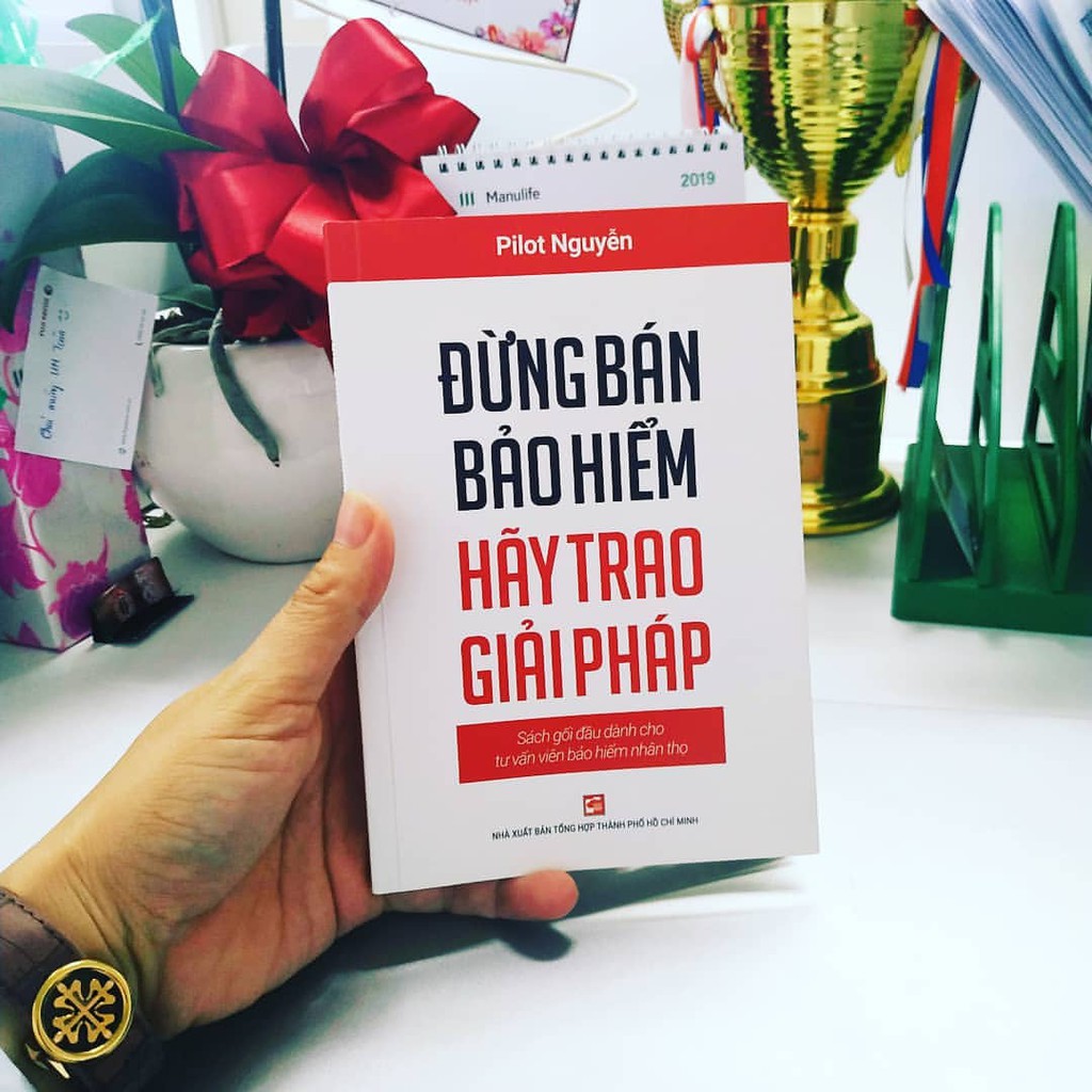 [ Sách ] Đừng Bán Bảo Hiểm - Hãy Trao Giải Pháp - Sách Gối Đầu Dành Cho Tư Vấn Bảo Hiểm Nhân Thọ