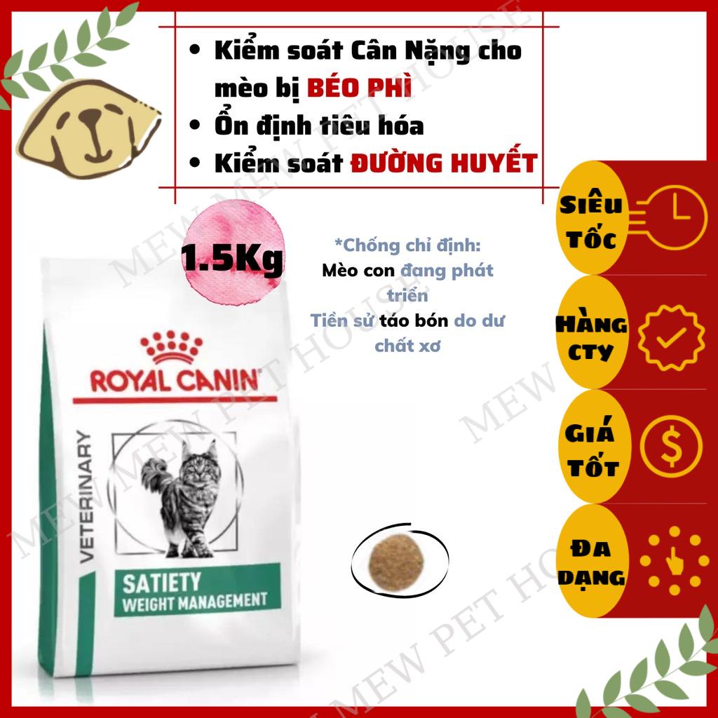 [CHÍNH HÃNG] [DATE XA]  Thức Ăn Cho Mèo Bị Thừa Cân ROYAL CANIN SATIETY (1.5Kg)