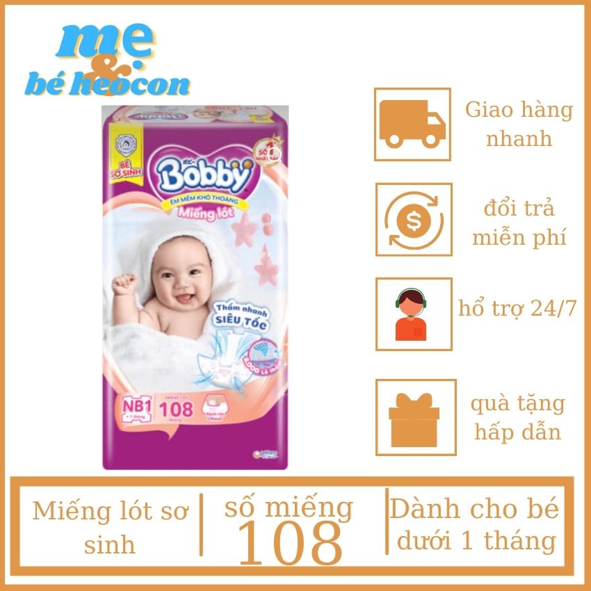 [Tặng Thêm 9 Miếng] Tả Bobby Miếng Lót Sơ Sinh Newborn 1- 108 + Hàng Chính Hãng + Mevabeheocon123