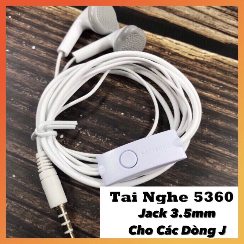 TAI NGHE SAMSUNG 5360 JACK 3.5MM CHO CÁC DÒNG