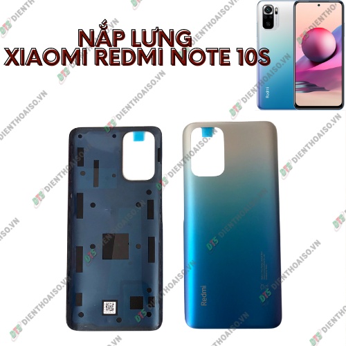 Nắp lưng xiaomi redmi note 10s xanh ,xám , trắng