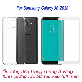 Samsung Galaxy J8 2018 Bộ Ốp lưng dẻo trong + Kính cường lực 5D full keo full màn