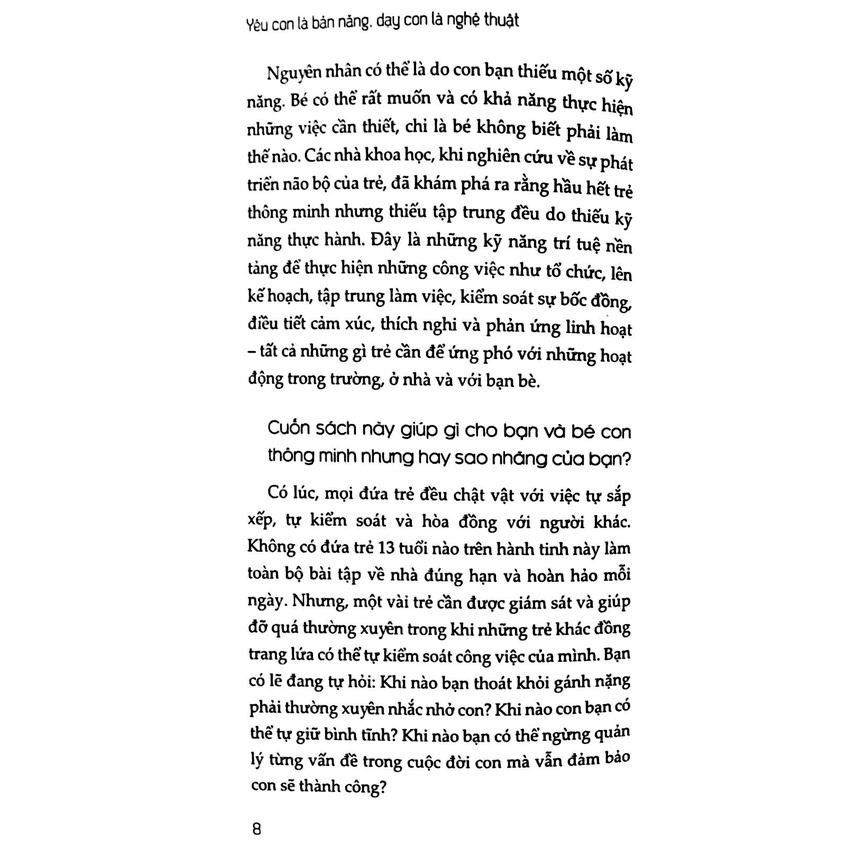 Sách - Yêu Con Là Bản Năng, Dạy Con Là Nghệ Thuật (Peg Dawson, Richard Guare - 1980)