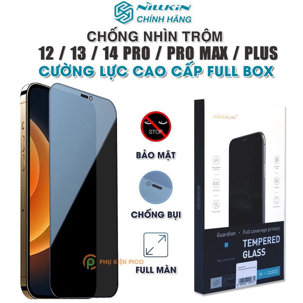 Kính cường lực Iphone 12 / 13 Pro / 14 Pro Max chống nhìn trộm chính hãng Nillkin full màn hình cho Iphone 12