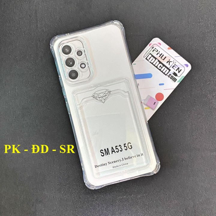 Ốp Lưng Samsung A53 5G Dẻo Trong Chống Sốc Đựng Card