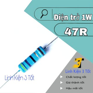 Điện trở 1w 5% 47r 47 ohm chân đồng